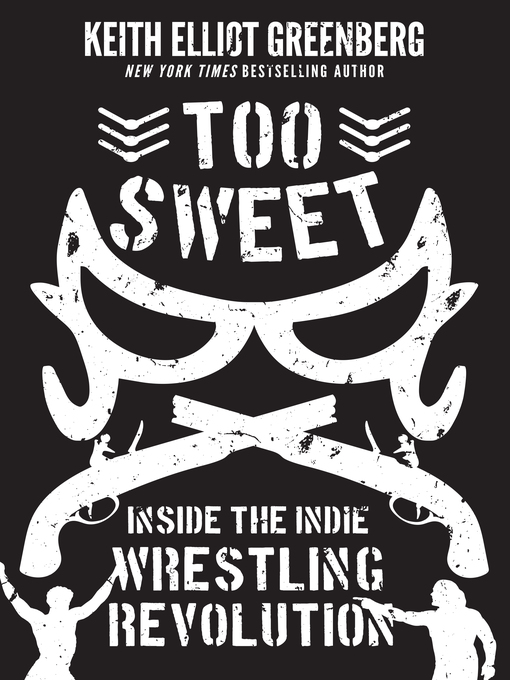 Title details for Too Sweet by Keith Elliot Greenberg - Available